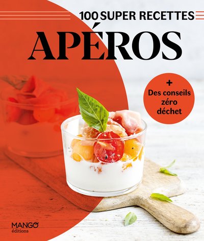 APEROS  100 SUPER RECETTES