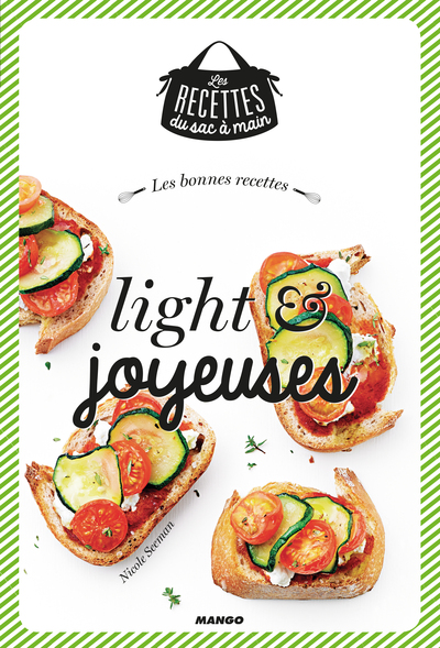 BONNES RECETTES LIGHT ET JOYEUSES