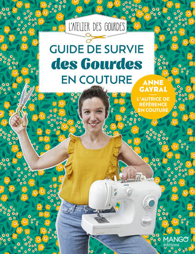 GUIDE DE SURVIE DES GOURDES EN COUTURE