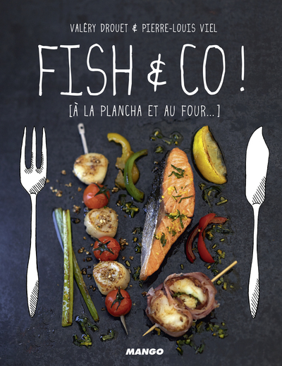 FICH & CO A LA PLANCHA ET AU FOUR
