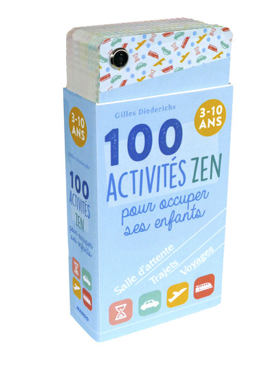 100 ACTIVITES ZEN POUR OCCUPER SES ENFANTS