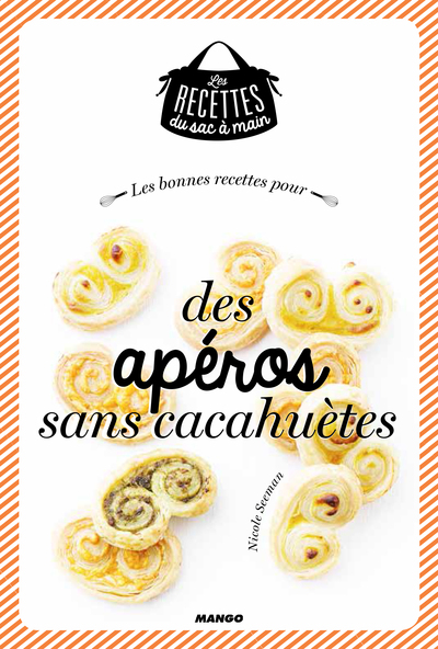 BONNES RECETTES POUR DES APEROS SANS CACAHUETES