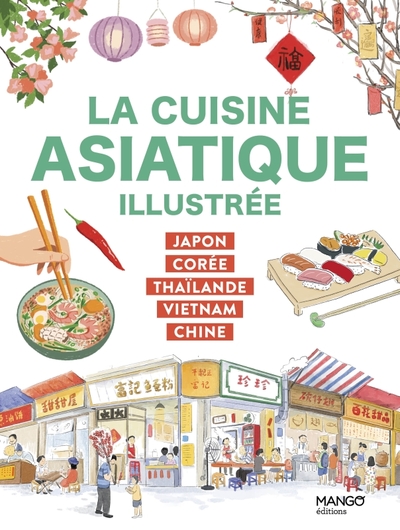 LA CUISINE ASIATIQUE ILLUSTREE