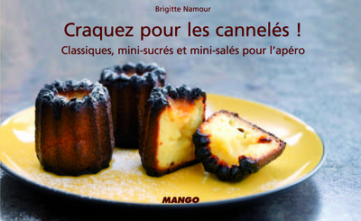 CRAQUEZ POUR LES CANNELES