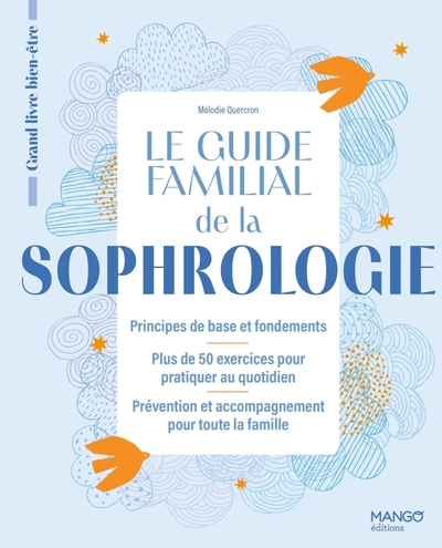 GUIDE FAMILIAL DE LA SOPHROLOGIE