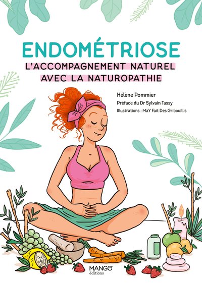 ENDOMETRIOSE : L´ACCOMPAGNEMENT NATUREL AVEC LA NATUROPATHIE
