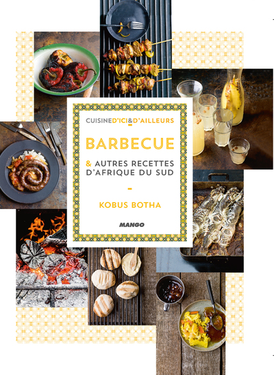 CUISINE D´AFRIQUE DU SUD : BABRBECUE, BOBOTIE...