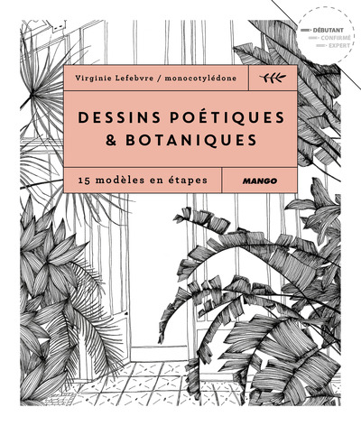 DESSINS POETIQUES ET BOTANIQUES