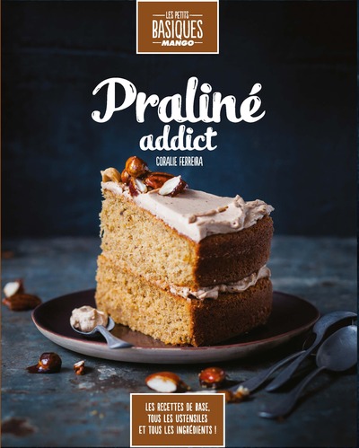 PRALINE ADDICT