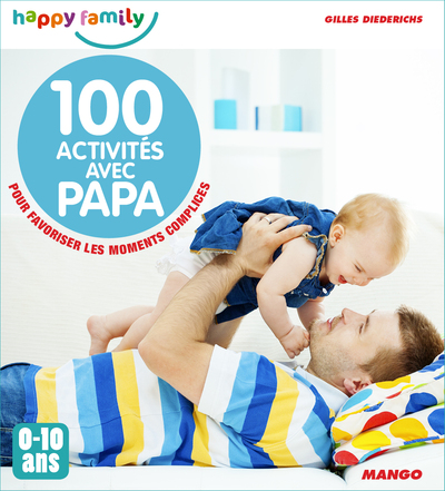 100 ACTIVITES AVEC PAPA