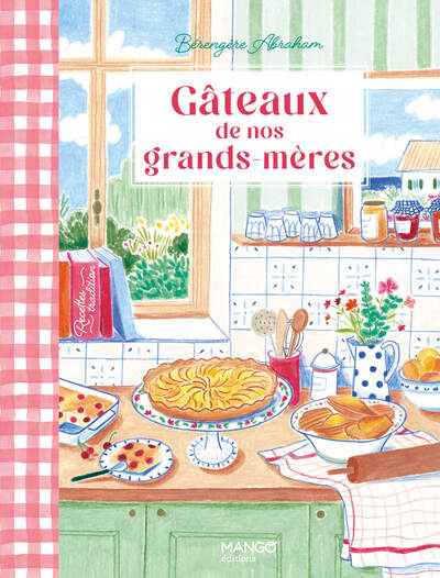GATEAUX DE NOS GRANDS-MERES