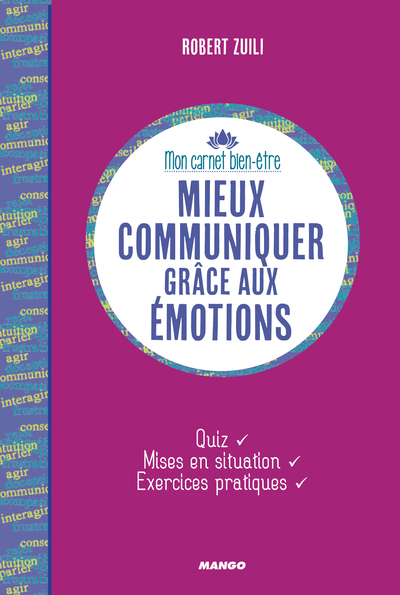 MIEUX COMMUNIQUER GRACE AUX EMOTIONS