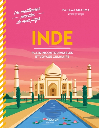 INDE - PLATS INCONTOURNABLES ET VOYAGE CULINAIRE