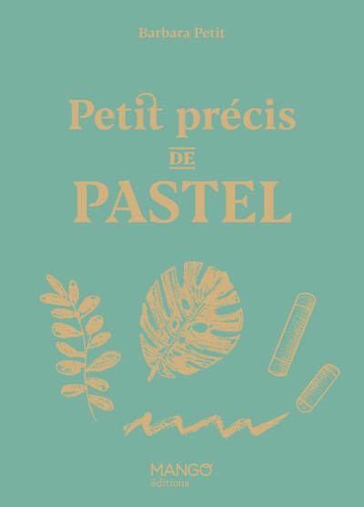 PETIT PRECIS DE PASTEL