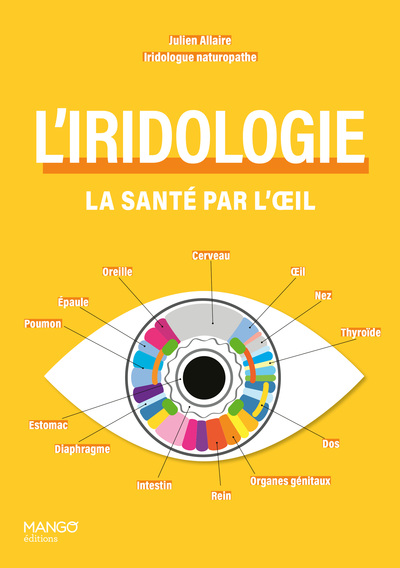 L´IRIDOLOGIE : LA SANTE PAR L´OEIL