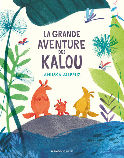 GRANDE AVENTURE DES KALOU