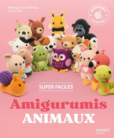 AMIGURUMIS ANIMAUX SUPER FACILES