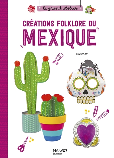 CREATIONS FOLKLORE DU MEXIQUE