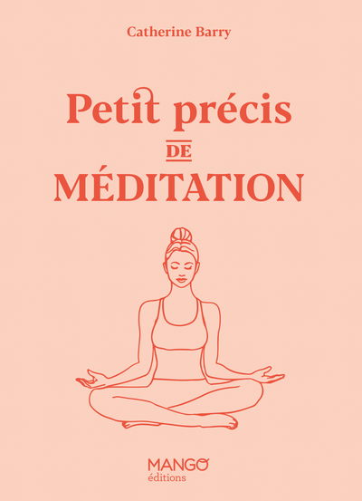 PETIT PRECIS DE MEDITATION