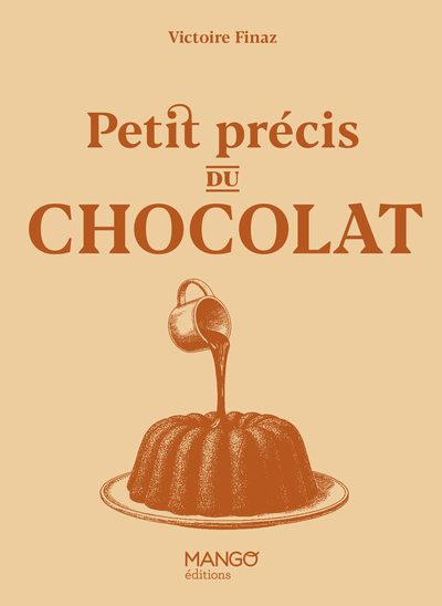PETIT PRECIS DU CHOCOLAT