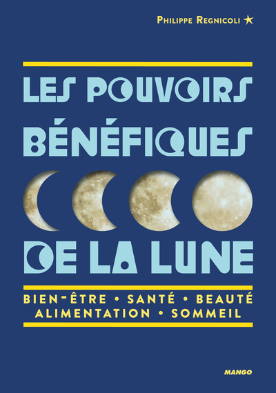 POUVOIRS BENEFIQUES DE LA LUNE