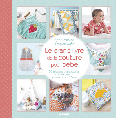 GRAND LIVRE DE LA COUTURE POUR BEBE