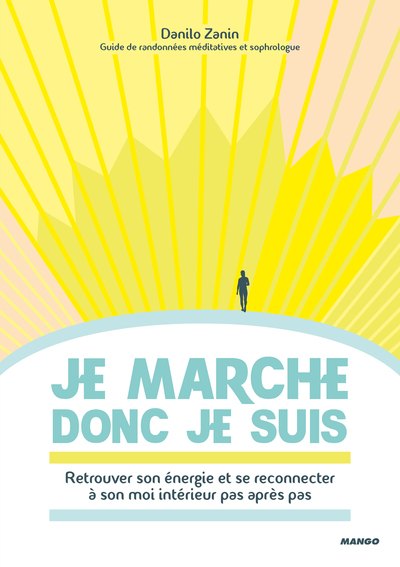 JE MARCHE DONC JE SUIS