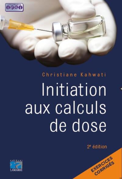 INITIATION AUX CALCULS DE DOSE