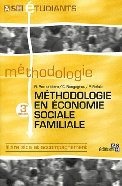 METHODOLOGIE EN ECONOMIE SOCIALE FAMILIALE 3E ED