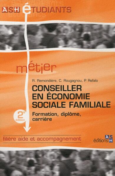 CONSEILLER EN ECONOMIE SOCIALE FAMILIALE 2E ED