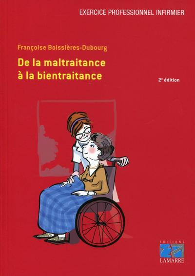DE LA MALTRAITANCE A LA BIENTRAITANCE