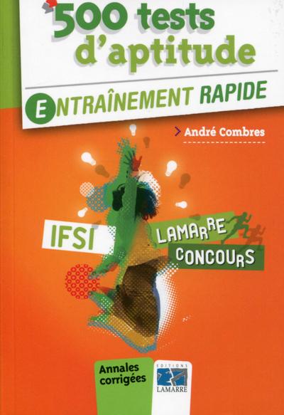 500 TESTS D´APTITUDE  ENTRAINEMENT RAPIDE