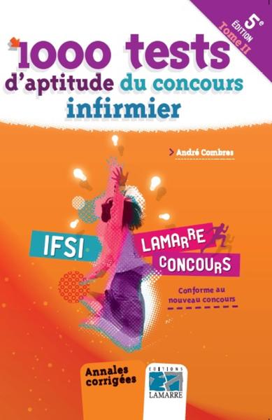 1000 TESTS D APTITUDE DU CONCOURS INFIRMIER  TOME II