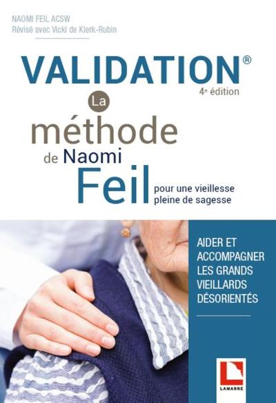 VALIDATION, LA METHODE DE NAOMI FEIL