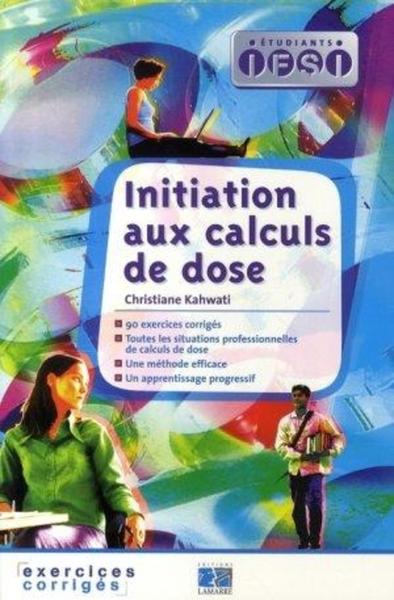 INITIATION AUX CALCULS DE DOSE