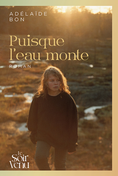 PUISQUE L´EAU MONTE