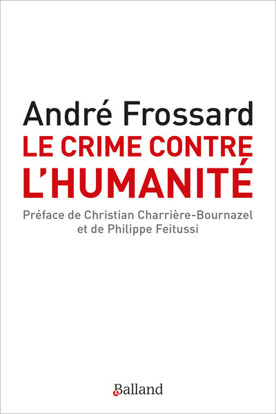 CRIME CONTRE L´HUMANITE NED - LE CRIME D´ETRE NE