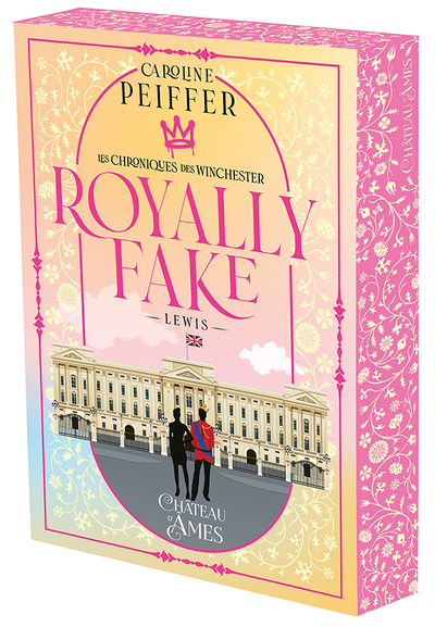 LES CHRONIQUES DE WINCHESTER - ROYALLY FAKE