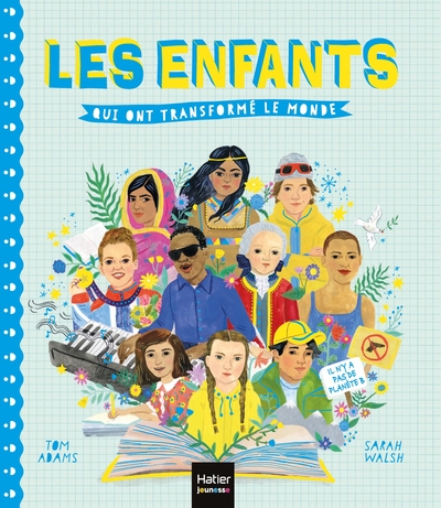 ENFANTS QUI ONT TRANSFORME LE MONDE