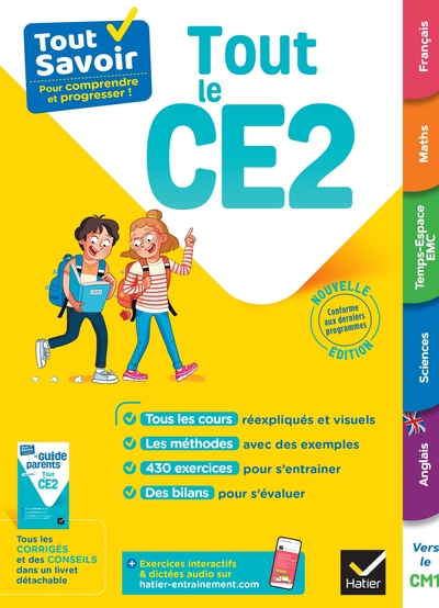 TOUT SAVOIR CE2 - TOUT-EN-UN - COURS, METHODES ET EXERCICES DANS TOUTES LES MATIERES