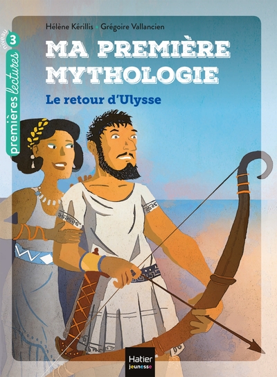 MA PREMIERE MYTHOLOGIE - T05 - MA PREMIERE MYTHOLOGIE - LE RETOUR D´ULYSSE CP/CE1 6/7 ANS