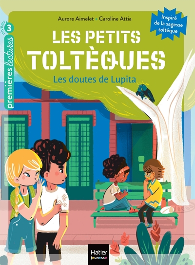 ETITS TOLTEQUES - T07 - LES PETITS TOLTEQUES - LES DOUTES DE LUPITA - 