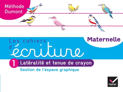 CAHIERS D´ECRITURE - MATERNELLE MS, GS ED. 2020 - CAHIER N 1 : GESTION DE L´ESPACE GRAPHIQUE