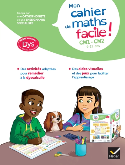 MON CAHIER DE MATHS FACILE ! - DYS CM1-CM2