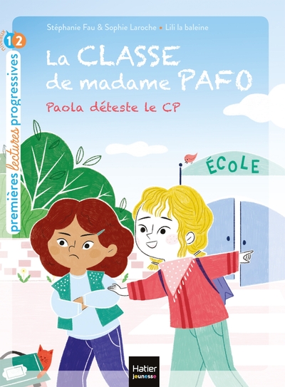 CLASSE DE MADAME PAFO - T01 - LA CLASSE DE MADAME PAFO - PAOLA DETESTE L