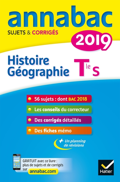 8 - ANNALES ANNABAC 2019 HISTOIRE-GEOGRAPHIE TLE S - SUJETS ET CORRIGES DU BAC  TERMINALE S