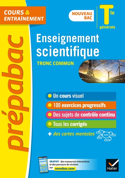 ENSEIGNEMENT SCIENTIFIQUE TLE GENERALE (TRONC COMMUN) - PREPABAC COURS & ENTRAINEMENT - NOUVEAU BAC