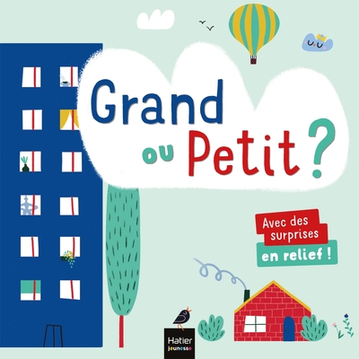 MOTS DES PETITS - GRAND OU PETIT ?