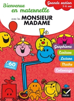 BIENVENUE EN MATERNELLE GRANDE SECTION AVEC LES MONSIEUR MADAME