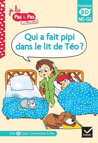 QUI A FAIT PIPI DANS LE LIT DE TEO ?, MS-GS